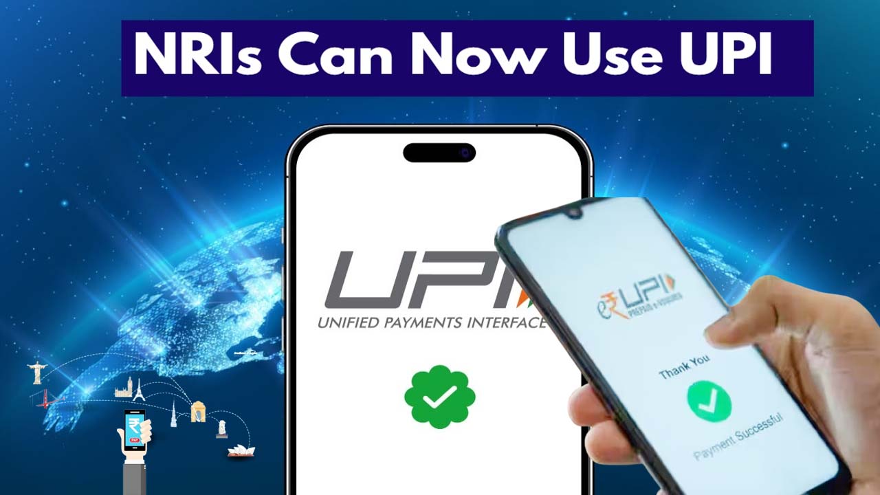 How NRIs Can Use UPI for Free Money Transfers to India from US, UK and More