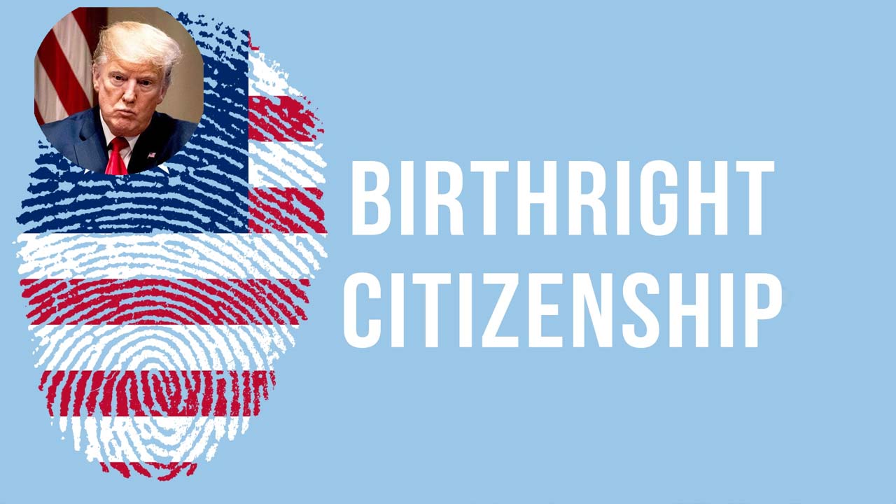 Trumps Plan to End Birthright Citizenship: Legal Implications and Challenges