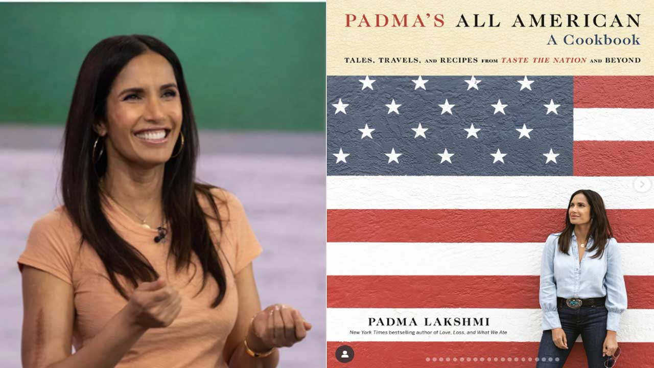 Padma Lakshmi&rsquo;s New Cookbook Celebrates Immigrant Flavors Shaping America